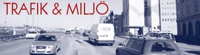 Trafik och milj�